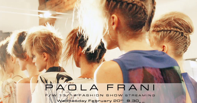 paola frani live streaming fashion show ss13